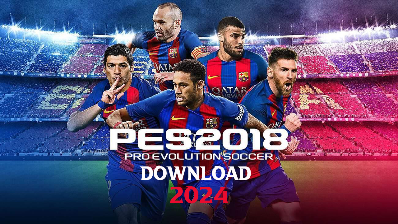 PES 18 PARA DOWNLOAD 2024