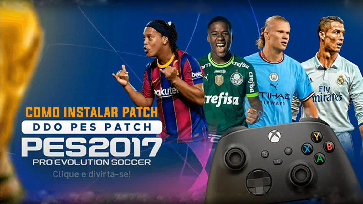 BMPES PES 17 ATUALIZADO – Loja Mania Pacth Oficial