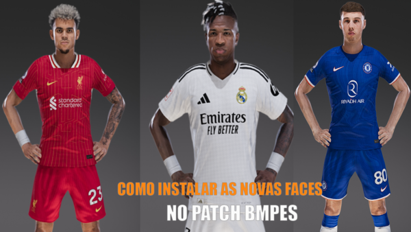COMO INSTALAR AS NOVAS FACES NO PATCH BMPES