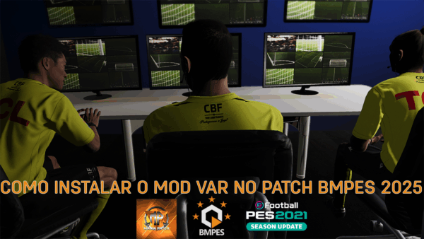 COMO INSTALAR MOD VAR NO PATCH BMPES 26 – PC